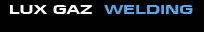 Lux Gaz Welding
